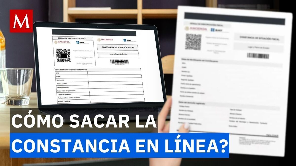 Cómo generar y descargar tu Constancia de Situación Fiscal del SAT paso a paso