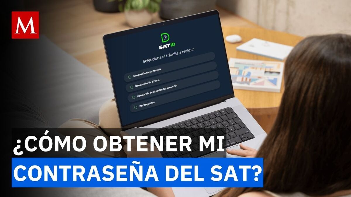 Cómo obtener tu contraseña del SAT en línea: Tutorial paso a paso con SAT ID