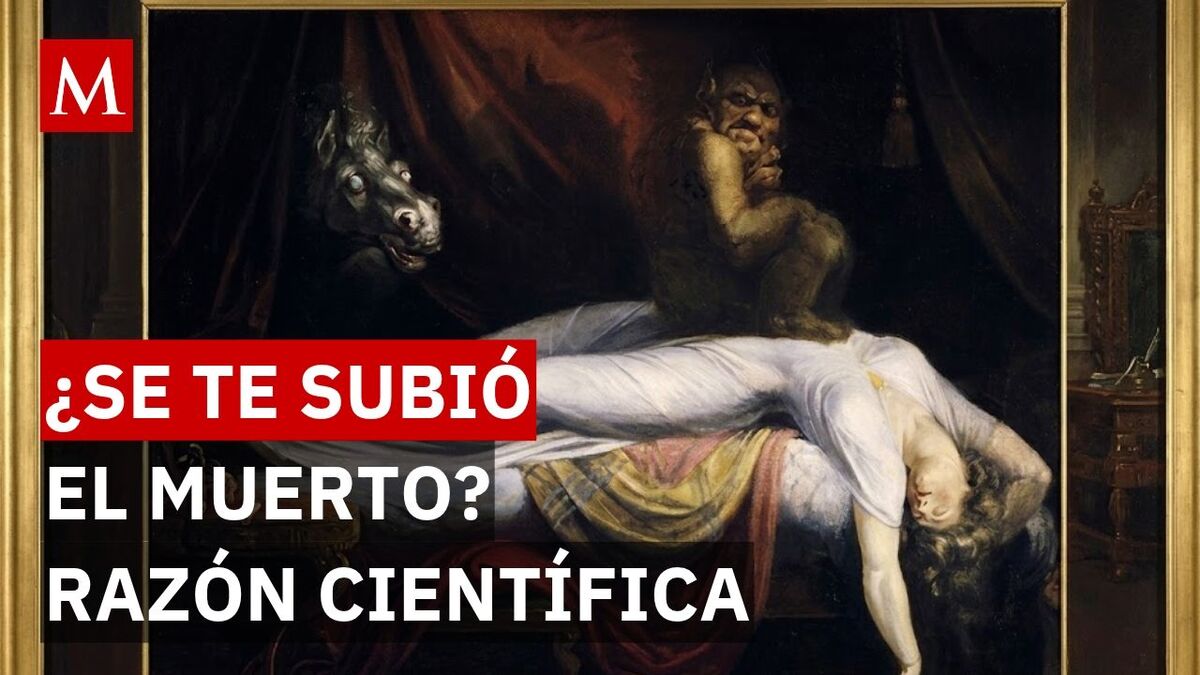 ¿Por qué se te sube 'el muerto'? Aquí te explicamos