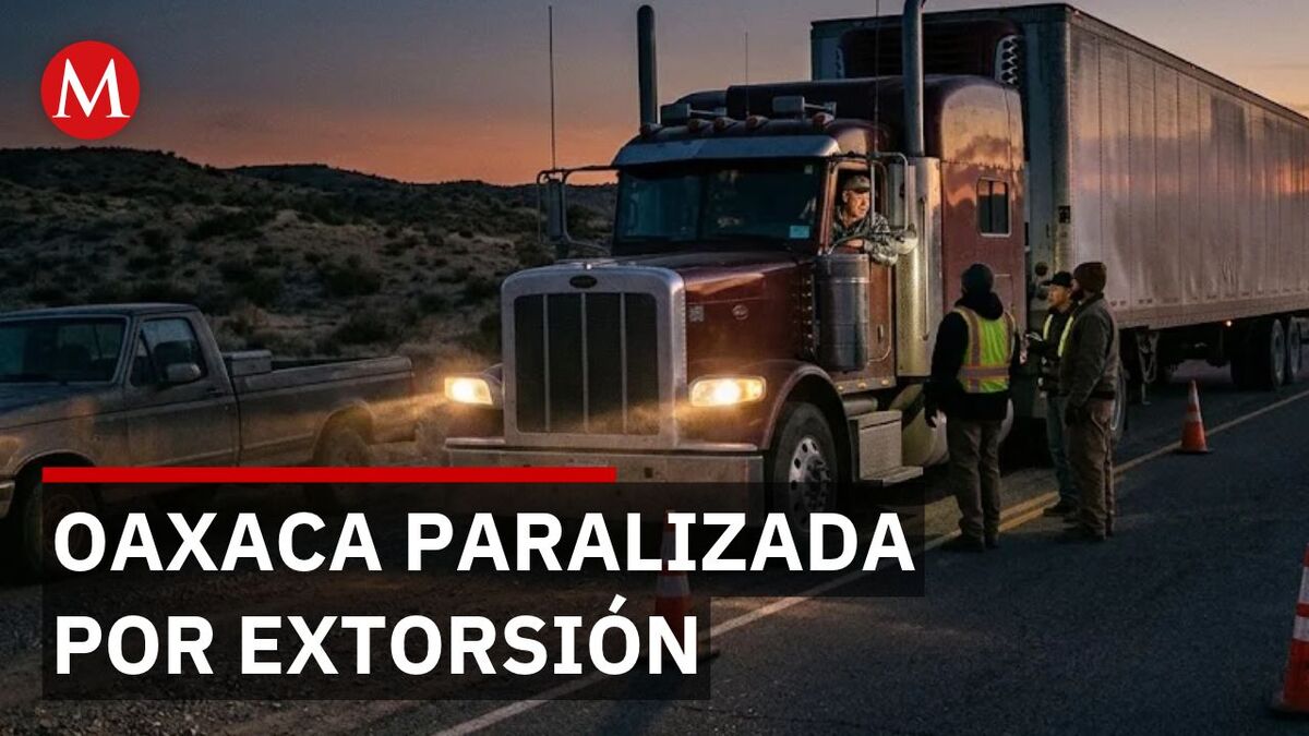 Transportistas de Oaxaca se unen a paro nacional contra extorsiones