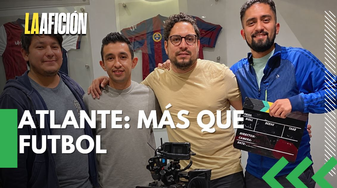 Documental del Atlante retrata la pasión heredada por generaciones