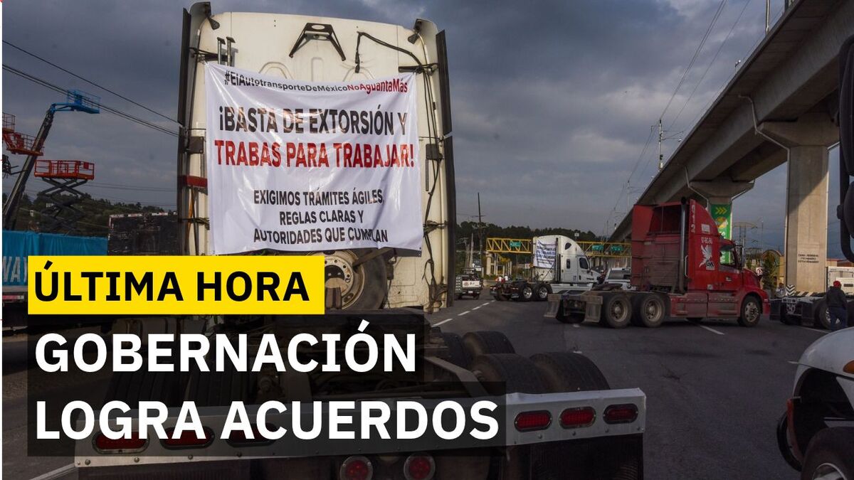 Gobernación acuerda retirar bloqueos carreteros con transportistas tras diálogo