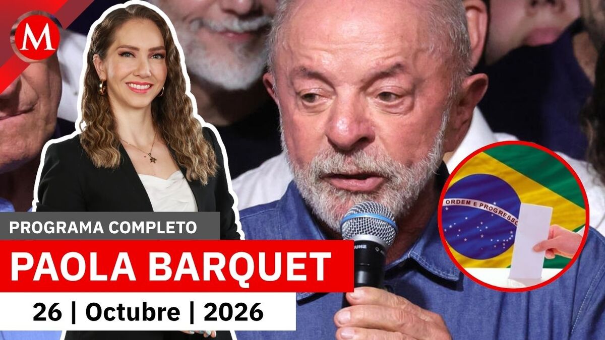 Lula gana por cuarta ocasión las elecciones en Brasil | Paola Barquet, 26 de octubre de 2026