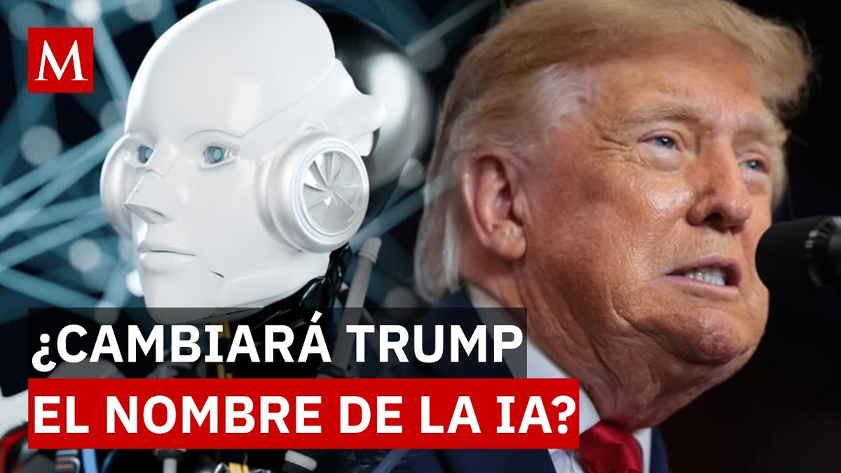 ¿La IA ahora será SI? Esto implica el cambio de nombre que impulsa Donald Trump