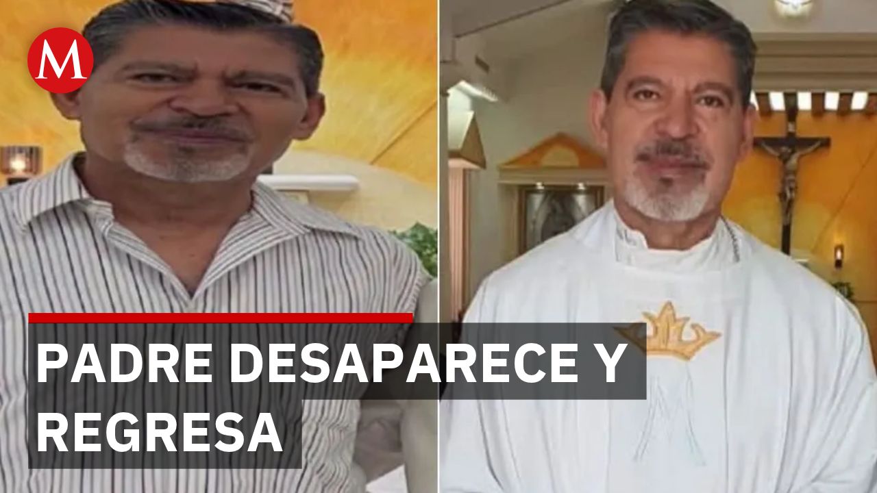 Sacerdote Clemente Morales reaparece tras 3 días desaparecido en Sinaloa