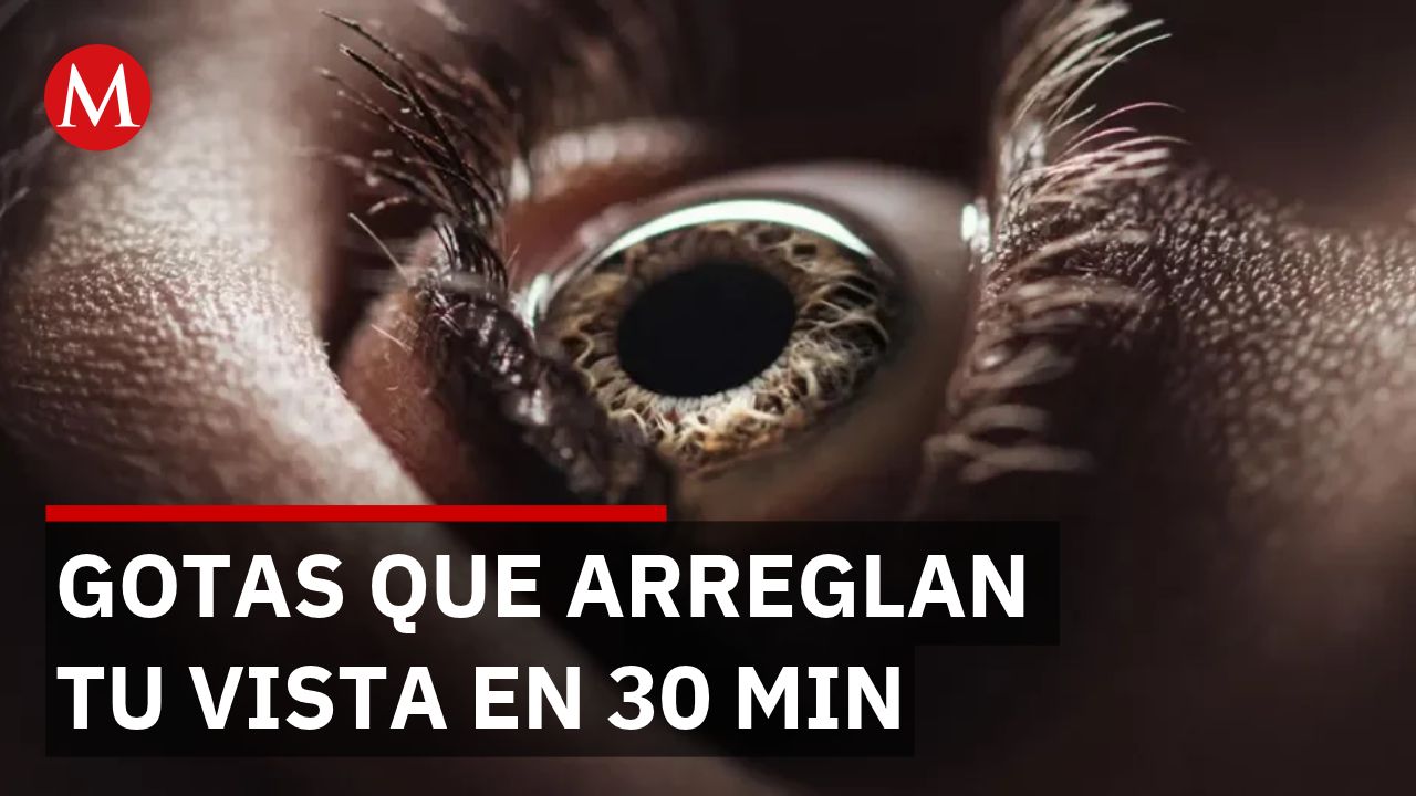 Gotas para vista cansada hacen efecto en 30 minutos