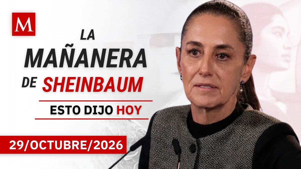 'La Mañanera del Pueblo' de HOY, jueves 29 de octubre de 2026