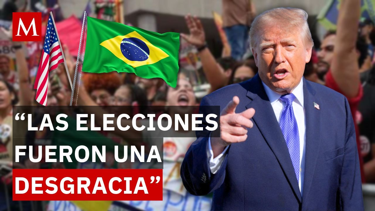 ¿Qué pasará entre EU y Brasil? Trump cuestiona las elecciones que ganó Lula da Silva