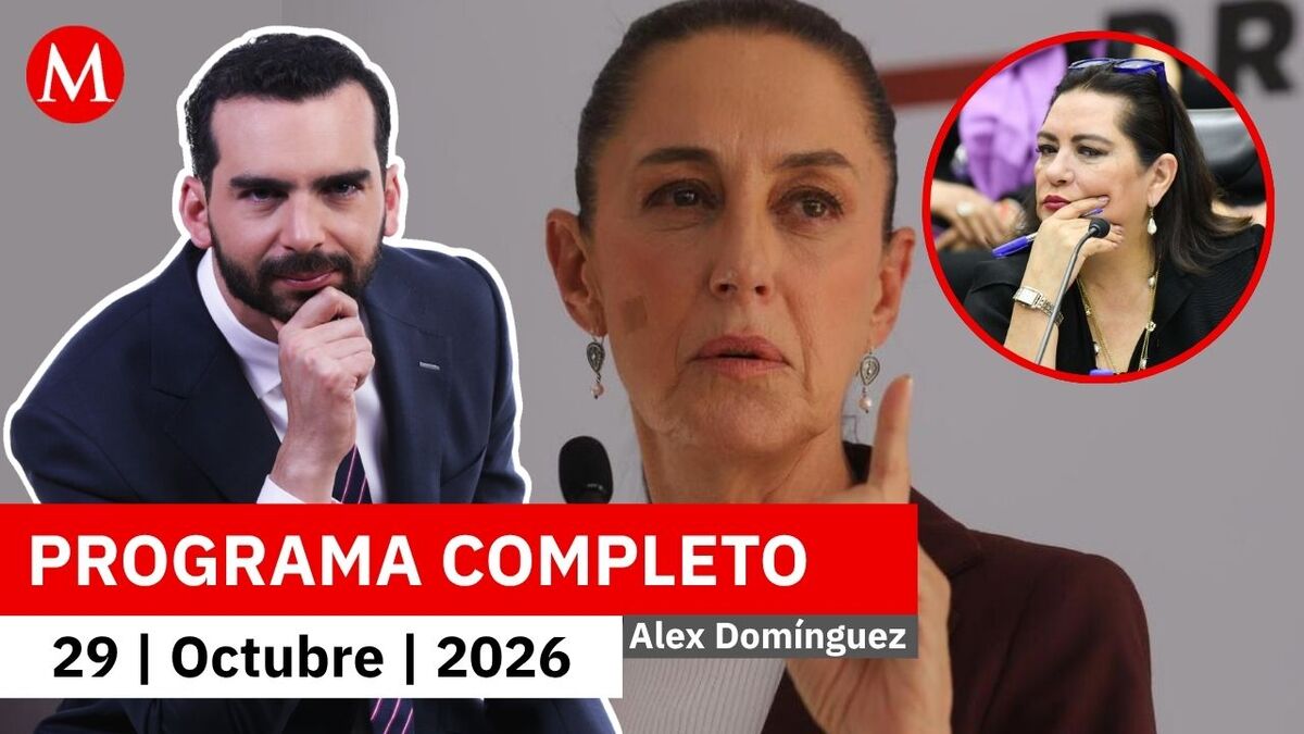 Taddei traicionó la confianza del pueblo: Sheinbaum | Alejandro Domínguez, 29 de octubre de 2026