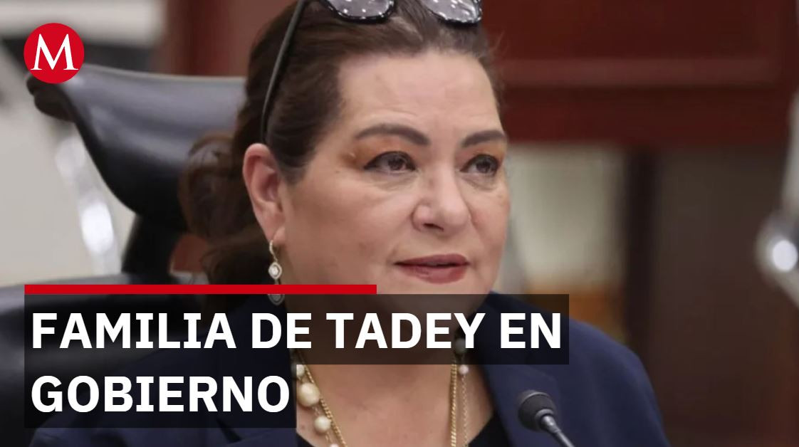 Tadey tiene 10 familiares con cargos públicos en Sonora