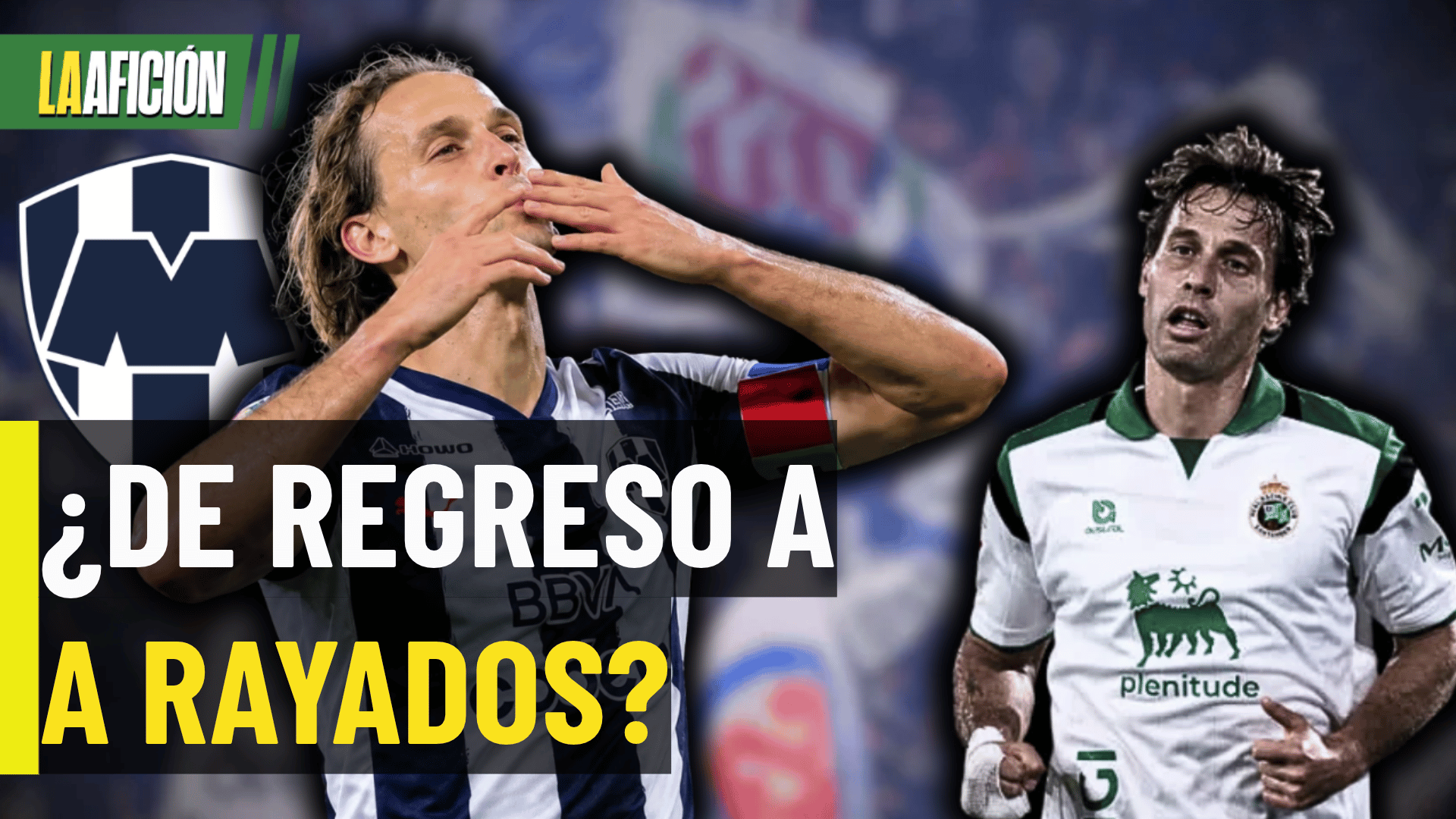 ¡Canales extraña Monterrey y esto dijo sobre su futuro!